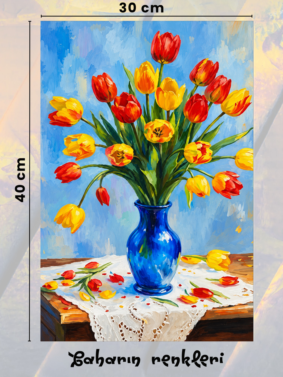 Baharın Renkleri 30x40 cm
